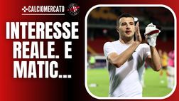 Calciomercato Milan – Buongiorno interesse reale. Su Matic…