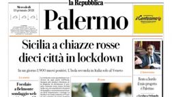 Prima Pagina, Repubblica Palermo: “Sicilia a chiazze rosse, dieci città in lockdown”
