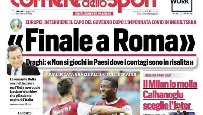 Prima Pagina, Corriere dello Sport: “Finale a Roma. Il Milan lo molla, Calhanoglu sceglie l’Inter”  Prima Pagina, Corriere dello Sport: “Finale a Roma. Il Milan lo molla, Calhanoglu sceglie l’Inter”