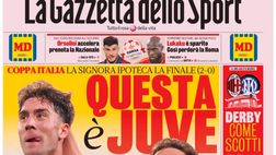 PRIMA PAGINA GAZZETTA DELLO SPORT OGGI: “La Signora ipoteca la finale”