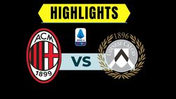Milan-Udinese 4-2, i gol e gli highlights del match di ‘San Siro’ (VIDEO)