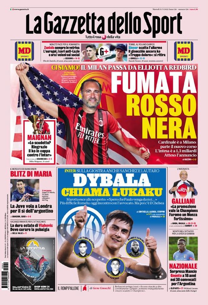Prima Pagina, La Gazzetta dello Sport: “Il Milan passa da Elliot a Redbird. Dybala…”  Prima Pagina