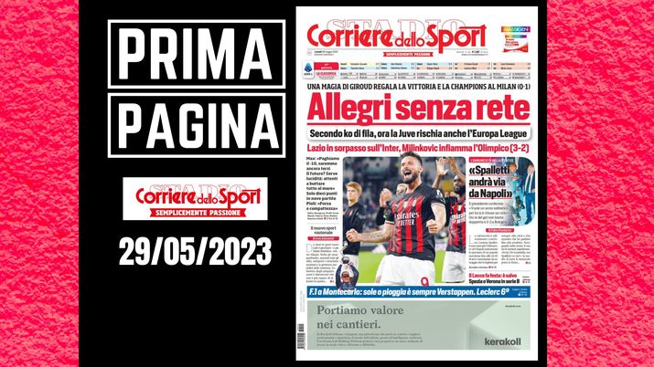 Prima pagina Corriere dello Sport: 'Allegri senza rete'