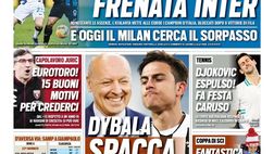 Prima Pagina, Tuttosport: “Dybala spacca la Juve. Dea da applausi, frenata Inter”