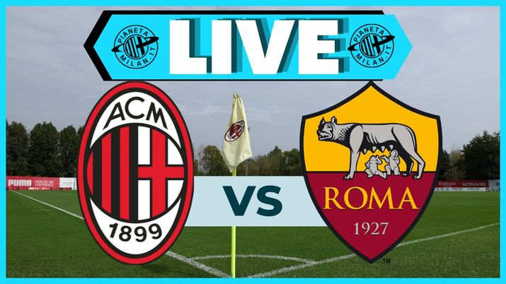 Live partita Milan Primavera vs Roma Primavera Milan Primavera vs Roma Primavera