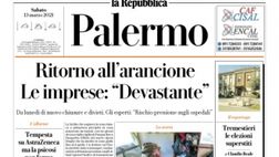 Prima Pagina, La Repubblica Palermo: “Ritorno all’arancione. Le imprese: Devastante”