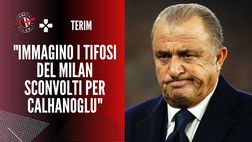 Terim: “Calhanoglu, Inter per restare al top. Milan, fiducia in Ibra”