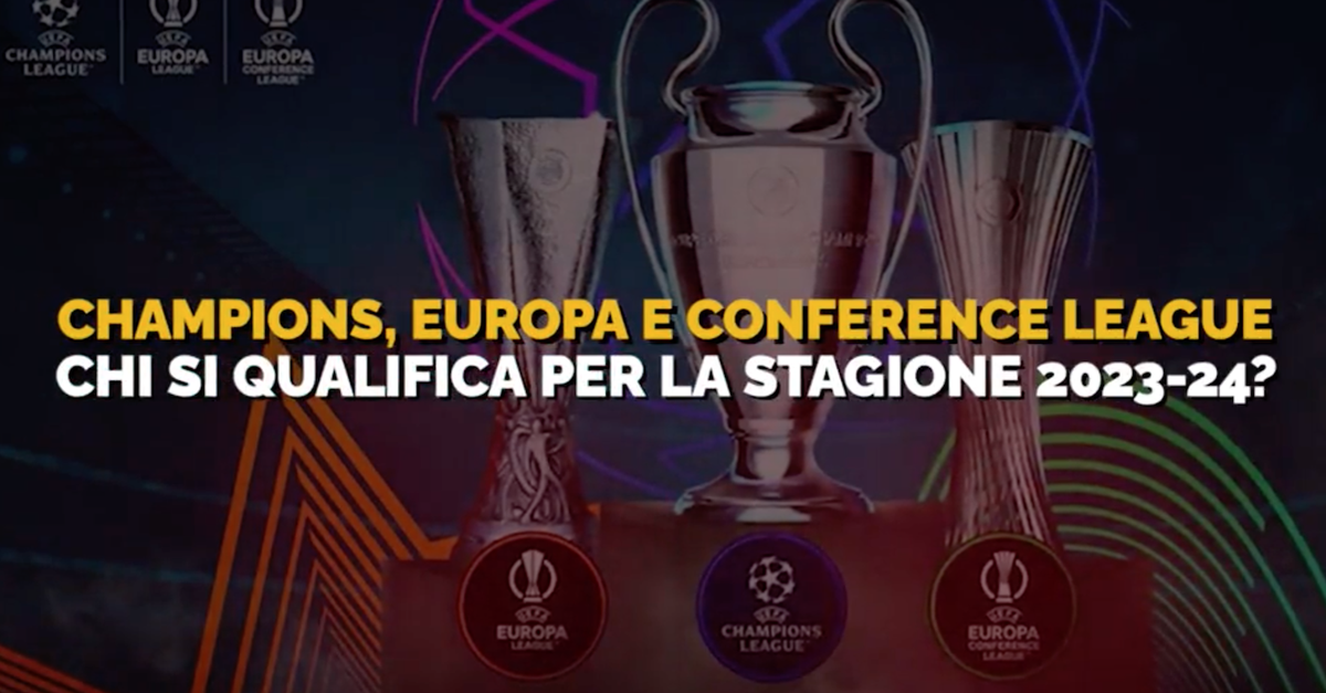 Video Champions Europa E Conference League Chi Si Qualifica Per La Stagione 23 24 Fc 9523