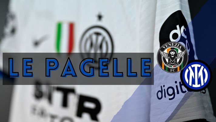 Venezia-Inter, pagelle: saetta Calhanoglu, Bastoni leader. Dimarco punta, Correa molle- immagine 1