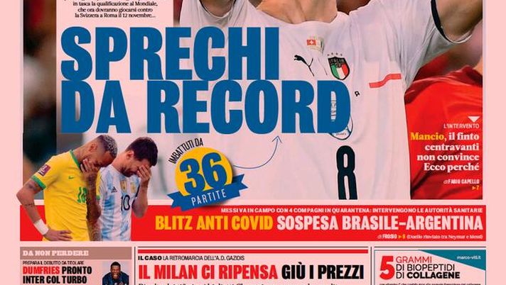 Prima Pagina, La Gazzetta dello Sport: “Sprechi da record! Abbiamo il mal di gol”  Prima Pagina, La Gazzetta dello Sport: “Sprechi da record! Abbiamo il mal di gol”