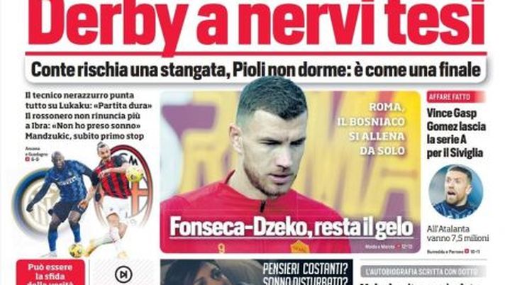 Prima Pagina, Corriere dello Sport: “Derby a nervi tesi. DeLa-Benitez: contatto. Fonseca-Dzeko, resta il gelo” 