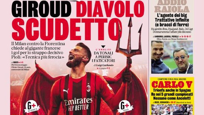 Prima Pagina, La Gazzetta dello Sport: “Giroud Diavolo Scudetto. Addio Raiola”  Prima Pagina, La Gazzetta dello Sport: “Giroud Diavolo Scudetto. Addio Raiola” - immagine 1
