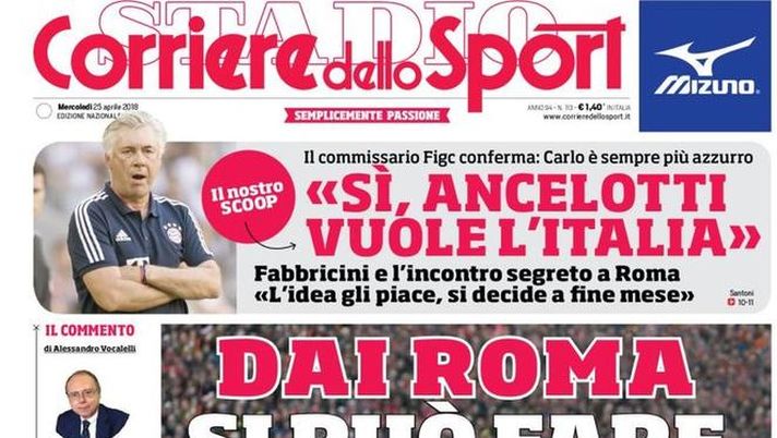 Prima Pagina, Corriere dello Sport: “Dai Roma, si può fare! Sì, Ancelotti vuole l’Italia. Moratti: ‘Ci pensa l’Inter a battere la Juve’…” Prima Pagina, Corriere dello Sport: “Dai Roma, si può fare! Sì, Ancelotti vuole l’Italia. Moratti: ‘Ci pensa l’Inter a battere la Juve’…”