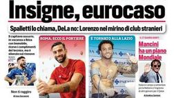 Prima Pagina, Corriere dello Sport: “Insigne, eurocaso. Felipe, freccia per Sarri”