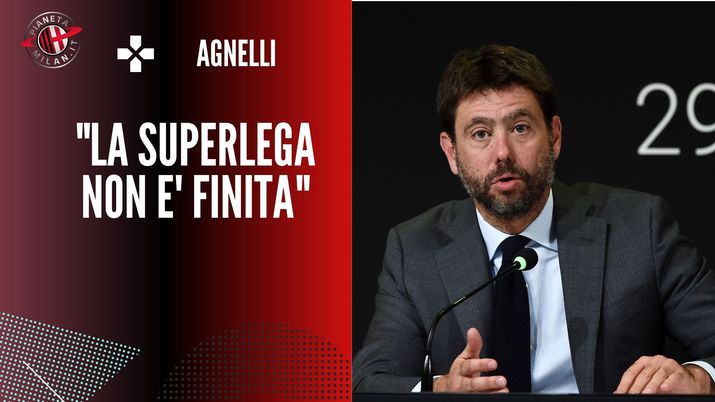 Agnelli: “La Superlega Non Ha Fallito. I Club Hanno Firmato Un ...