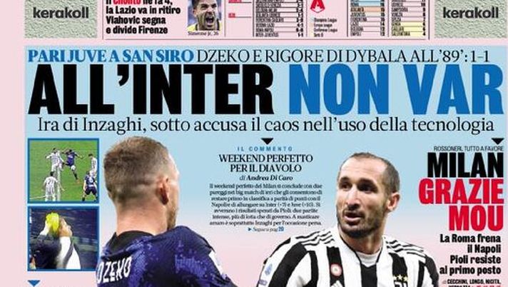 Prima Pagina, La Gazzetta dello Sport: “All’Inter non VAR! Milan, grazie Mou” Prima Pagina, La Gazzetta dello Sport: “All’Inter non VAR! Milan, grazie Mou” - immagine 1