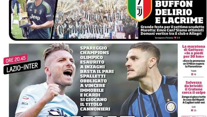 Prima Pagina, Corriere dello Sport: “Lazio-Inter: è una finale. Buffon, delirio e lacrime. La maratona di Gattuso. Salvezza da brividi…” 