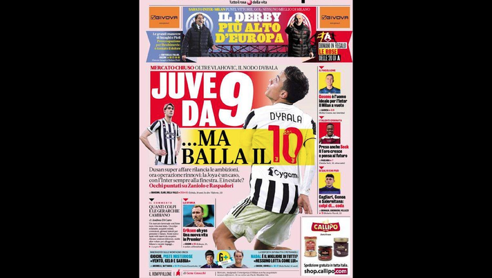 Prima Pagina, La Gazzetta dello Sport: “Juve da 9… ma balla il 10”  Prima Pagina
