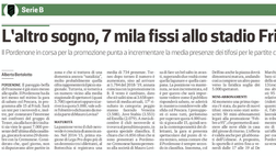 Messaggero Veneto: Pordenone l’altro sogno, 7 mila fissi allo stadio Friuli