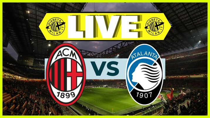 LIVE Milan-Atalanta Coppa Italia 2023-2024