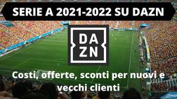 Serie A 2021-22, ultimi giorni per la super offerta di DAZN: il prezzo