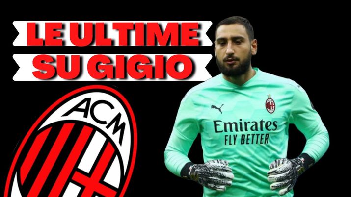 Gianluigi 'Gigio' Donnarumma (portiere AC Milan): in scadenza di contratto, va rinnovato al più presto | Calciomercato Milan News (Getty Images 