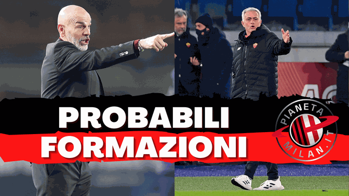 Probabili formazioni Milan Roma