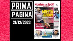 Prima pagina Corriere dello Sport: “Thiago Motta show”