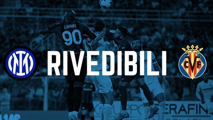 Inter, c’è tanto lavoro da fare: all’Adriatico passa il Villarreal per 4-2 Inter, c’è tanto lavoro da fare: all’Adriatico passa il Villarreal per 4-2 - immagine 1