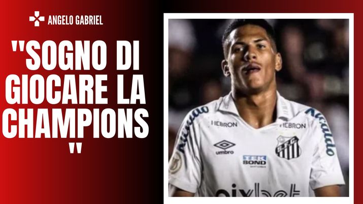 Calciomercato Milan - Gabriel: 'Oggi penso al Santos, domani chissà'