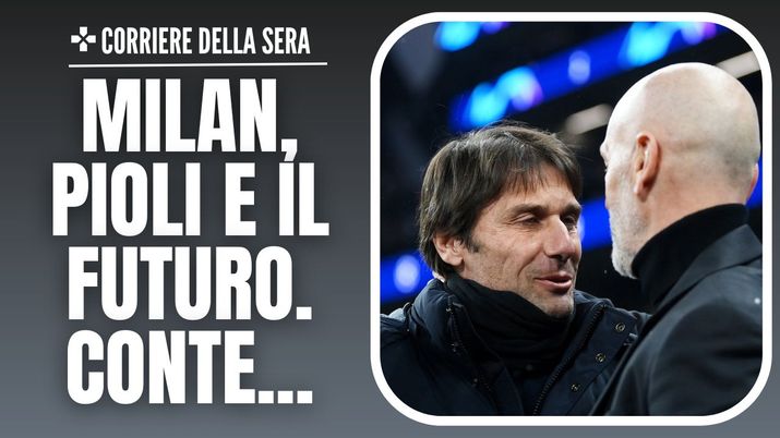 Calciomercato AC Milan Pioli Conte