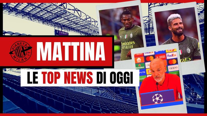 AC Milan News 06 settembre 2022