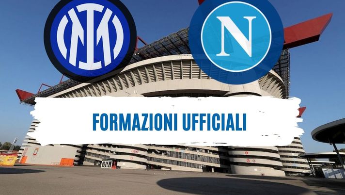 Inter-Napoli, formazioni UFFICIALI: Ranocchia dal 1′. Lautaro-Correa in attacco - immagine 1