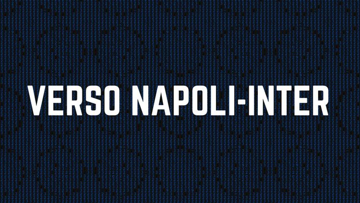 Napoli-Inter: ospiti favoriti e si punta sull’Under. Ma entrambe le squadre andranno in gol - immagine 1