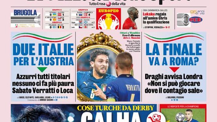 Prima Pagina, La Gazzetta dello Sport: “Calha: Inter eccomi. Cose turche da derby”  Prima Pagina, La Gazzetta dello Sport: “Calha: Inter eccomi. Cose turche da derby”