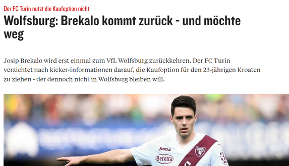 La notizia sul portale kicker.de: "Wolfsburg: Brekalo sta tornando e vuole andarsene. Il Torino non utilizza l'opzione di acquisto" Dalla Germania: “Il Torino non riscatta Brekalo, il giocatore non vuole restare”- immagine 2
