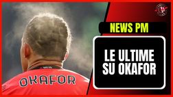 Milan, Okafor verso il recupero: ecco le ultime da Milanello | PM NEWS