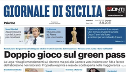 Prima Pagina, Giornale di Sicilia: “Doppio gioco sul green pass”