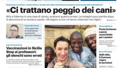 Prima Pagina, Giornale di Sicilia: “Ci trattano peggio dei cani, blitz a Palermo in una casa di riposo”