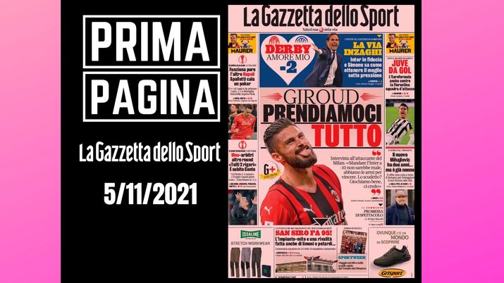 Prima pagina Gazzetta dello Sport: Giroud: “Prendiamoci tutto” - immagine 1